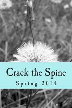 Paperback Crack the Spine: Spring 2014 Book