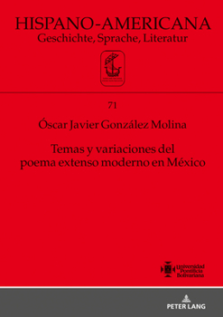 Hardcover Temas Y Variaciones del Poema Extenso Moderno En México [Spanish] Book