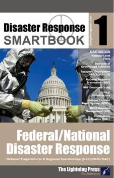 Perfect Paperback Disaster Response SMARTbook 1 - Federal/National Disaster Response Book