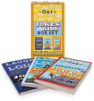 Laugh-Out-Loud Jokes for Kids 3-Book Box Set: Awesome Jokes for Kids, A+ Jokes for Kids, and Adventure Jokes for Kids - Book  of the Laugh-Out-Loud Jokes for Kids