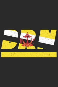 BRN: Brunei Notizbuch mit blanko 120 Seiten in weiß. Notizheft mit der Brunei Flagge (German Edition)