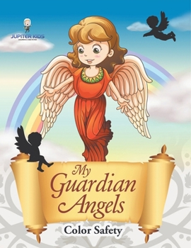 Paperback My Guardian Angels: Color Safety Book
