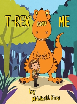 Hardcover T-Rex and Me Book