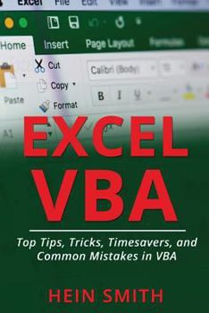 Paperback Excel VBA: Top Tips, Tricks, Timesavers, and Common Mistakes in VBA Programming Book