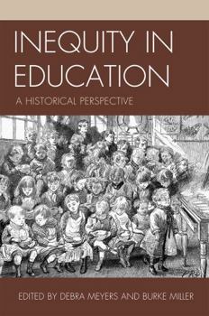 Hardcover Inequity in Education: A Historical Perspective Book