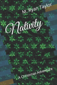 Nativity: A Christmas Adventure