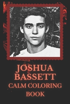 Paperback Calm Coloring Book: Art inspired By Joshua Bassett Book