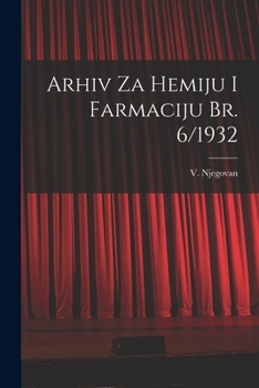 Paperback Arhiv Za Hemiju i Farmaciju Br. 6/1932 Book