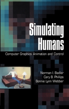 Hardcover Simulating Humans: Computer Graphics Animation and Control Book