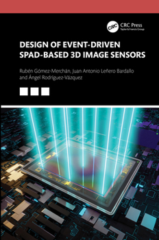 Hardcover Design of Event-Driven Spad-Based 3D Image Sensors Book