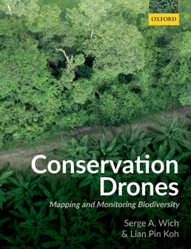 Paperback Conservation Drones: Mapping and Monitoring Biodiversity Book