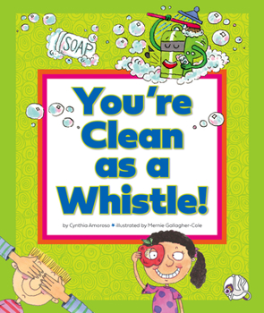 Library Binding You're Clean as a Whistle!: (And Other Silly Sayings) Book