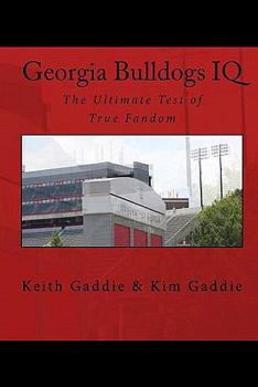 Paperback Georgia Bulldogs IQ: The Ultimate Test of True Fandom Book