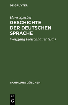 Hardcover Geschichte der deutschen Sprache [German] Book