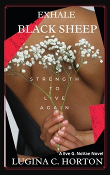Hardcover Exhale Black Sheep: Strength To Live Again Book
