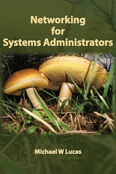 Paperback Networking for Systems Administrators Book