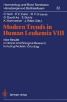 Paperback Modern Trends in Human Leukemia VIII: New Results in Clinical and Biological Research Including Pediatric Oncology Book