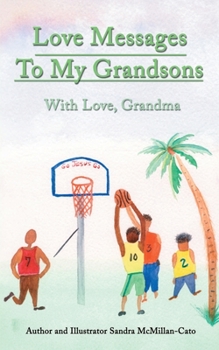 Paperback Love Messages to My Grandsons: With Love, Grandma Book