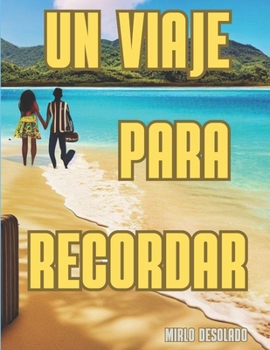 Paperback Un viaje para recordar [Spanish] Book