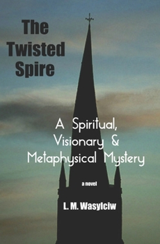 Paperback The Twisted Spire Book