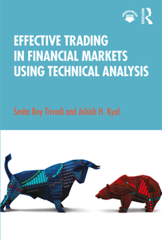 Paperback Effective Trading in Financial Markets Using Technical Analysis Book