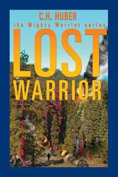 Paperback Lost Warrior - The Mighty Warrior Series - Volume II Book