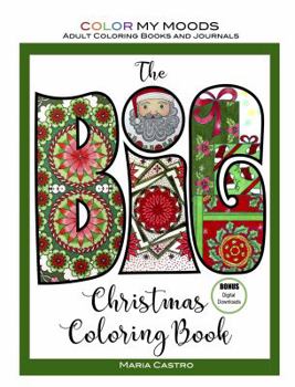 Paperback The BIG Christmas Coloring Book by Color My Moods Adult Coloring Books and Journals: A festive collection of drawings, including a nativity scene, gif Book