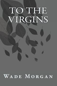 Paperback To The Virgins Book
