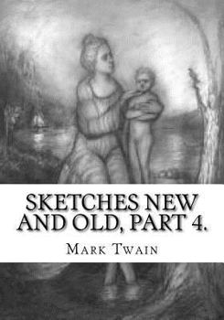 Paperback Sketches New and Old, Part 4. Book