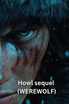 Paperback Howl sequel (WEREWOLF) Book