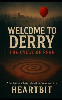 Paperback Welcome to Derry - The Cycle of Fear Book