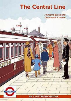 Paperback The Central Line: An Illustrated History Book