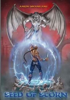 Paperback Seed of Scorn: The Rise of Nazil Book II Book