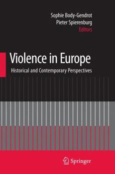 Paperback Violence in Europe: Historical and Contemporary Perspectives Book