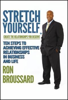 Paperback Stretch Yourself: Create The Relationships You Deserve Book