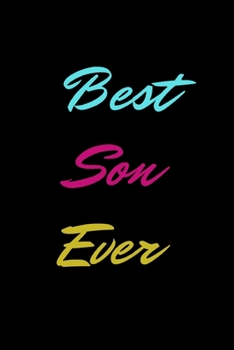 Paperback Best Son Ever: Valentines Day Gift For Men, Women, Girl, Boys. Book