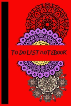 To Do List Notebook: To Do, TIME MANAGEMENT, ORGANIZATION, beautiful indian mandala, GIFT IDEAS