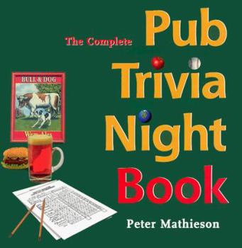 Paperback The Complete Pub Trivia Night Book