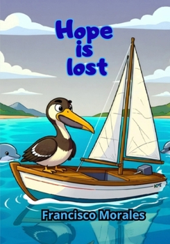 Hope Is Lost