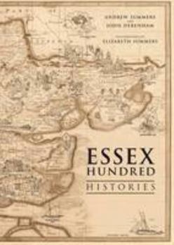 Paperback The Essex Hundred Histories [Unknown] Book