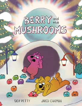 Hardcover Berry and the Mushrooms Book