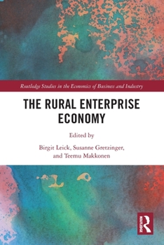 Paperback The Rural Enterprise Economy Book