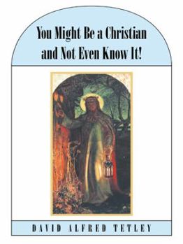 Hardcover You Might Be a Christian and Not Even Know It! Book