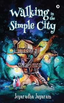Paperback Walking in the Simple City Book