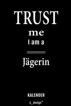 Kalender für Jäger / Jägerin: Wochen-Planer 2020 / Tagebuch / Journal für das ganze Jahr: Platz für Notizen, Planung / Planungen / Planer, Erinnerungen und Sprüche (German Edition)