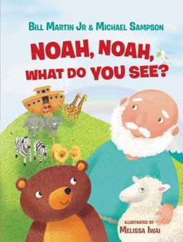 Board book Noah, Noah, What Do You See? Book