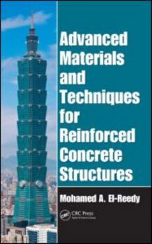 Hardcover Advanced Materials and Techniques for Reinforced Concrete Structures Book