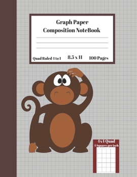 Paperback Graph Composition Notebook 4 Squares per inch 4x4 Quad Ruled 4 to 1 / 8.5 x 11 100 Sheets: Cute Funny Sitting Monkey Gift Notepad /Grid Squared Paper Book