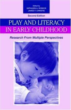 Paperback Play and Literacy in Early Childhood: Research From Multiple Perspectives Book