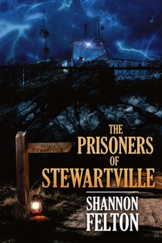 Paperback The Prisoners of Stewartville Book